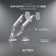 thumbnail image 4 of Brazo articulado doble para Monitores ACTECK ENFORCE MOTION SM626 hasta 32 Ajustable AC-936552, 4 of 5