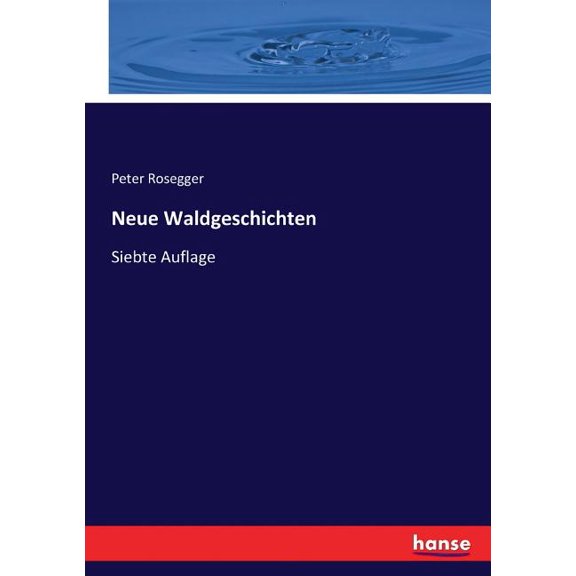 Neue Waldgeschichten : Siebte Auflage (Paperback)