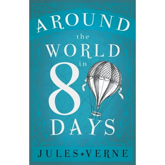 Around the World in Eighty Days, (Hardcover)