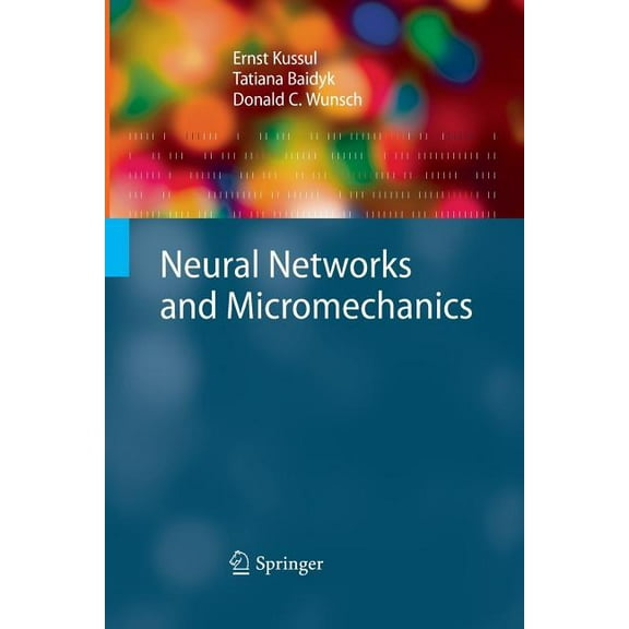Neural Networks and Micromechanics, (Paperback)