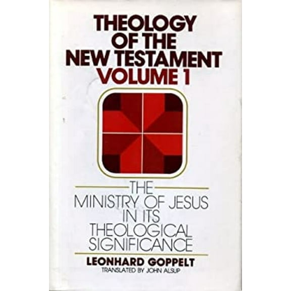 Pre-Owned Theology of the New Testament: 001 (Hardcover) 080282384X 9780802823847