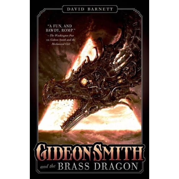 Gideon Smith: Gideon Smith and the Brass Dragon (Paperback)