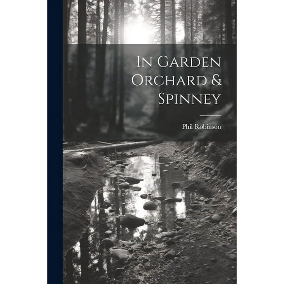 In Garden Orchard & Spinney (Paperback)