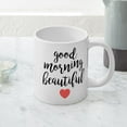 thumbnail image 5 of CafePress - Good Morning Beautiful - 20 Oz White Ceramic Mega Mug, 5 of 5