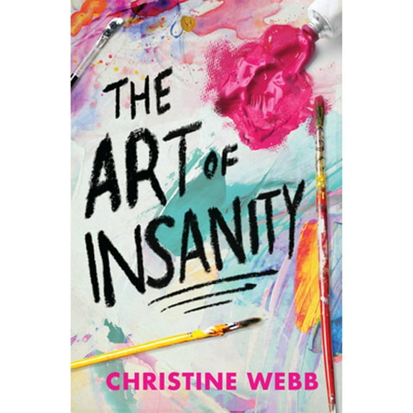 Pre-Owned The Art of Insanity (Hardcover 9781682634578) by Christine Webb