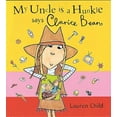 thumbnail image 1 of Pre-Owned My Uncle Is a Hunkle, Says Clarice Bean (Paperback) 1841216240 9781841216249, 1 of 1