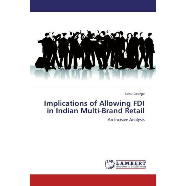 Implications de l'Autorisation de FDI dans le Commerce de Détail Multimarques Indien