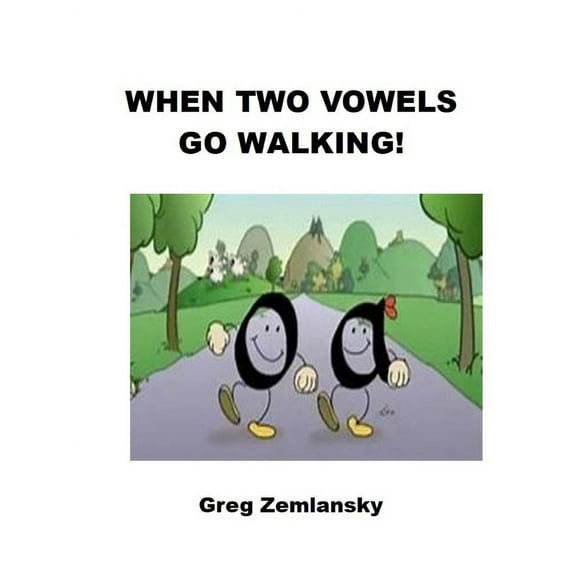 When Two Vowels Go Walking, (Paperback)