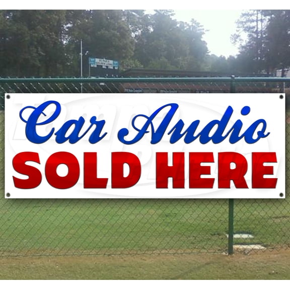 Car Audio Sold Here 13 oz heavy duty vinyl banner sign with metal grommets, new, store, advertising, flag, (many sizes available)