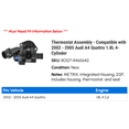 thumbnail image 2 of Thermostat Assembly - Compatible with 2002 - 2005 Audi A4 Quattro 1.8L 4-Cylinder 2003 2004, 2 of 2