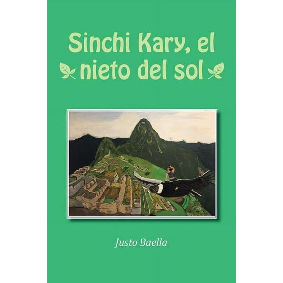 Sinchi Kary, El Nieto Del Sol