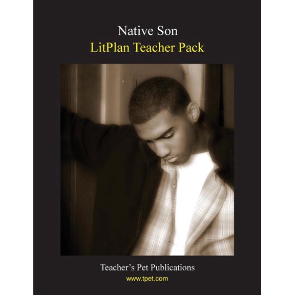 Litplan Teacher Pack: Native Son, (Paperback)