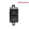 thumbnail image 3 of Car Electronic Hand Brake Buttons for -4 GV9S-66-EP0 Automatic Parking Replacement Switch Handbrake, 3 of 5