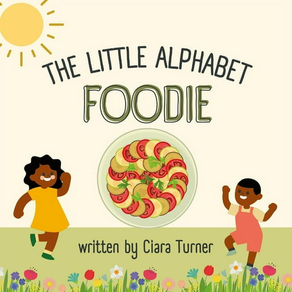 The Little Alphabet Foodie, (Paperback)