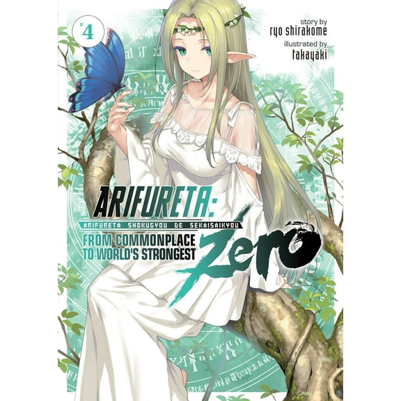 Arifureta: From Commonplace to World's Strongest ZERO (Light Novel): Arifureta: From Commonplace to World's Strongest ZERO (Light Novel) Vol. 4 (Series #4) (Paperback)