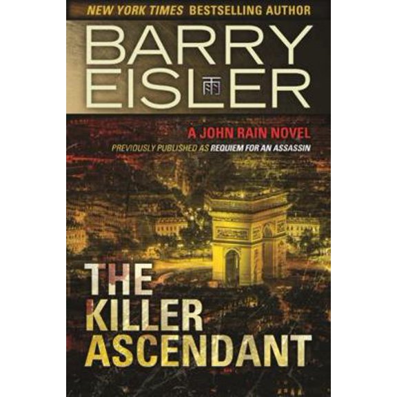 Pre-Owned The Killer Ascendant: A John Rain Novel (Paperback) 1477820833 9781477820834