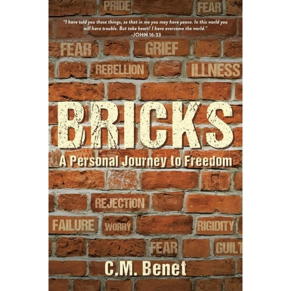 Bricks: A Personal Journey to Freedom, (Paperback)
