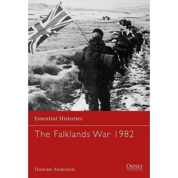 Essential Histories: The Falklands War 1982 (Paperback)
