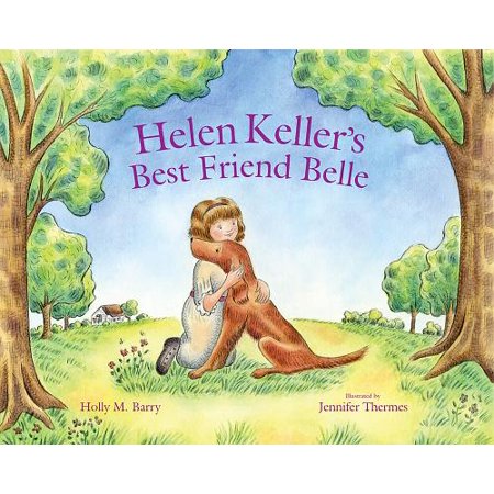 Helen Keller's Best Friend Belle (Hillsong United Best Friend)