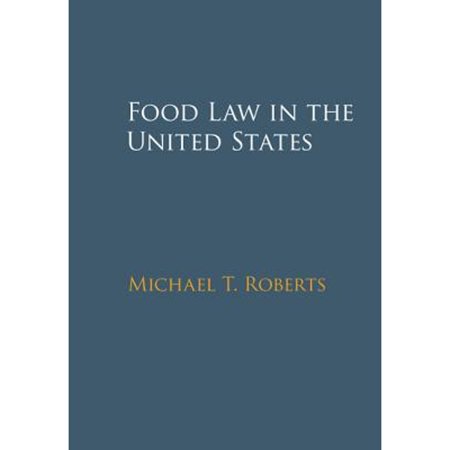 Pre-Owned Food Law in the United States (Paperback 9781107545762) by Michael T Roberts