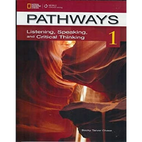 Pre-Owned Pathways: Listening, Speaking, and Critical Thinking 1 (Paperback) 1111350361 9781111350369