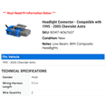thumbnail image 2 of Headlight Connector - Compatible with 1995 - 2005 Chevy Astro 1996 1997 1998 1999 2000 2001 2002 2003 2004, 2 of 2