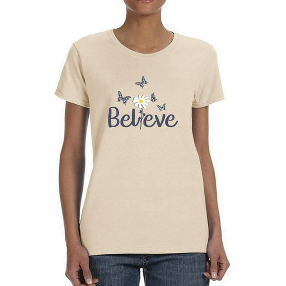 Believe Butterflies T-Shirt Women -Image by Shutterstock, Female 3X-Large