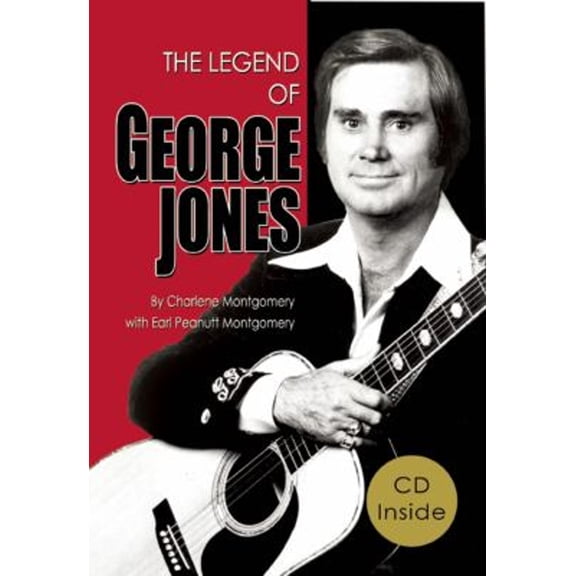 Pre-Owned The Legend of George Jones: His Life and Death [With CD (Audio)] (Hardcover) 1940242207 9781940242200