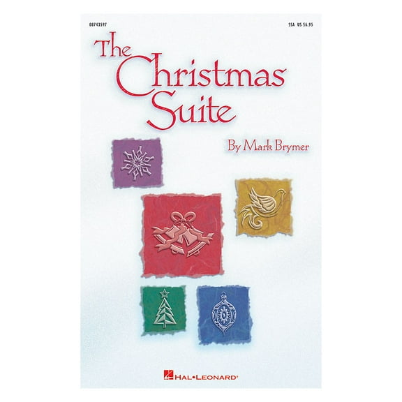 Hal Leonard The Christmas Suite SSA composed by Mark Brymer