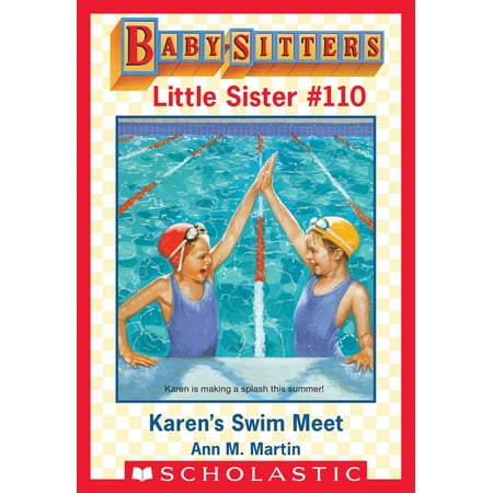 Karen's Swim Meet (Baby-Sitters Little Sister #110) -