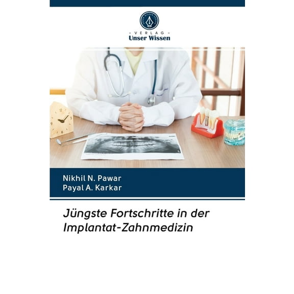Jüngste Fortschritte in der Implantat-Zahnmedizin (Paperback)