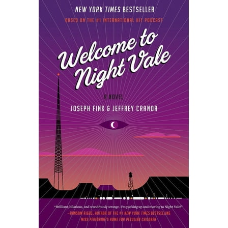 Welcome to Night Vale, (Hardcover)