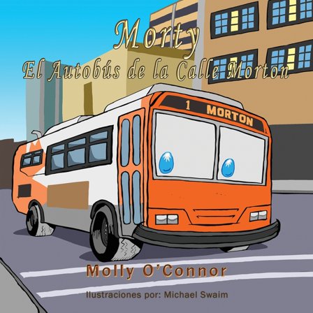 Morty El AutobÃºs de la Calle Morton, (Paperback)