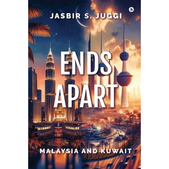 Ends Apart: Malaysia and Kuwait, (Paperback)