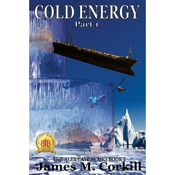Alex Cave Cold Energy, Book 2, (Paperback)