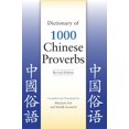 thumbnail image 1 of Pre-Owned Dictionary of 1000 Chinese Proverbs, Revised Edition (Paperback) 0781812968 9780781812962, 1 of 1