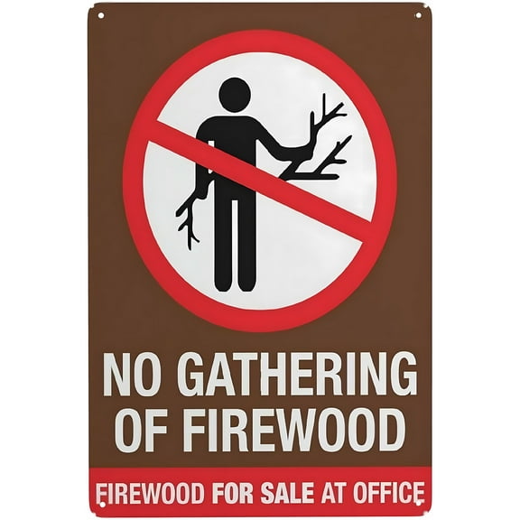 No Gathering of Firewood Sign - 8"x12" Vintage Metal Warning Sign, Fire Prevention Decor for Home Farm Bar Coffee Shop Club Outdoor Woodland