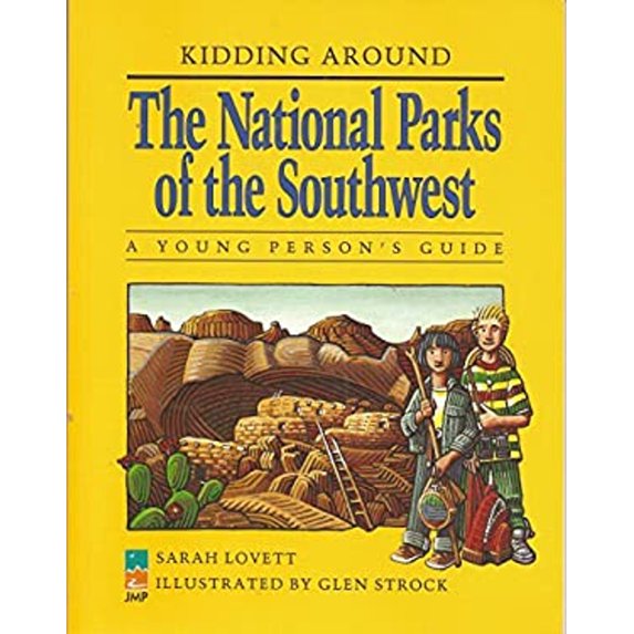 Pre-Owned Kidding Around the National Parks of the Southwest: A Young Person's Guide (Paperback) 0945465726 9780945465720