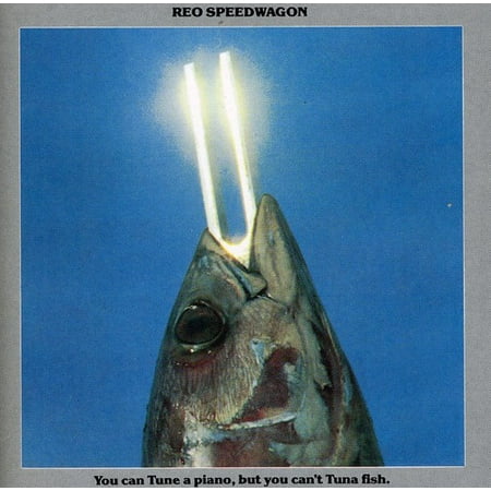 Reo Speedwagon - You Can Tune A Piano, But You Can't Tuna Fish (Reo Speedwagon Best Foot Forward)