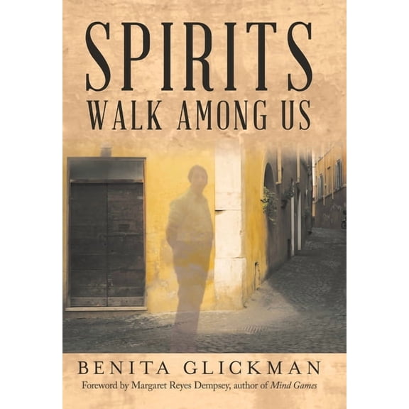 Spirits Walk Among Us (Hardcover)