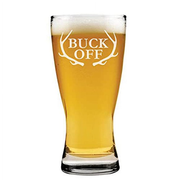 15oz Beer Pilsner Glass Buck Off Antlers Hunt Huting Funny