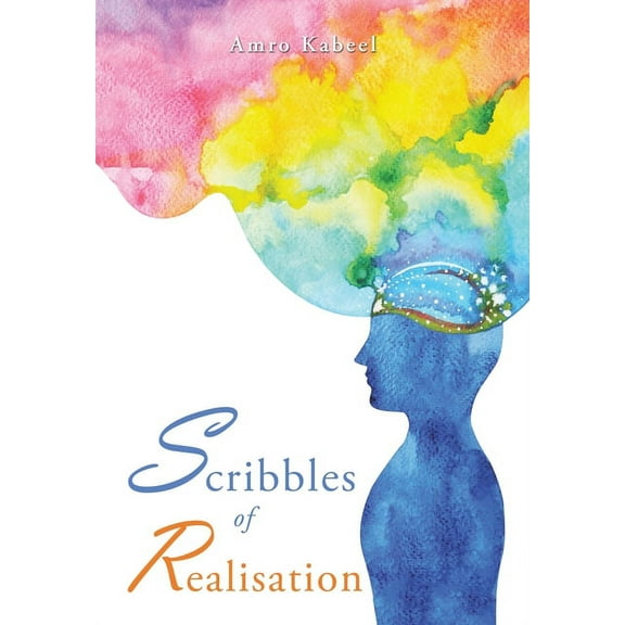 Scribbles of Realisation, (Hardcover)