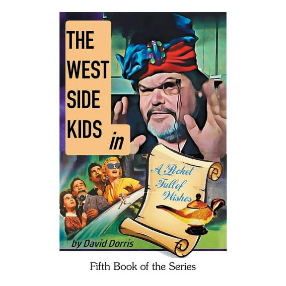 West Side Kids in a Pocket Full of Wishes