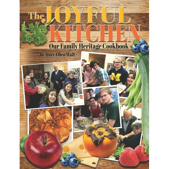 The Joyful Kitchen, (Paperback)