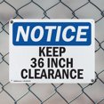 thumbnail image 5 of (2 Pack) Keep 36 Inch Clearance OSHA Notice Sign 10 Inch X 7 Inch Indoor / Outdoor Rust-Free Aluminum Metal Signs for Workplace, Workshop, and Construction Site, Made in the USA, 5 of 8