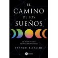 thumbnail image 1 of El camino de los sueños, de Elizalde Francis, Pasta blanda, 1 of 2