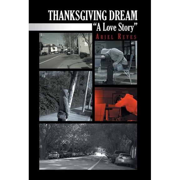 Thanksgiving Dream : "A Love Story" (Hardcover)