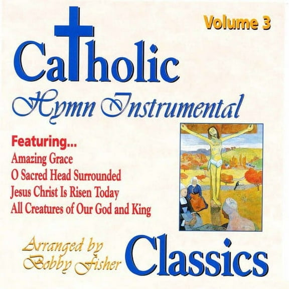 Bobby Fisher - Catholic Classics 3 - Music & Performance - CD