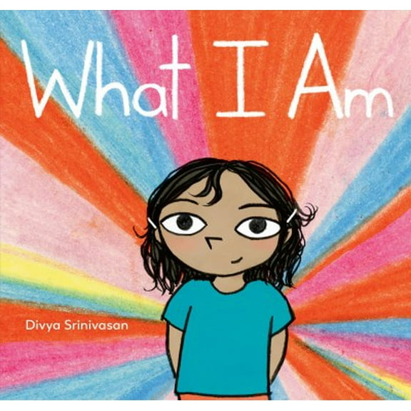 What I Am (Hardcover)