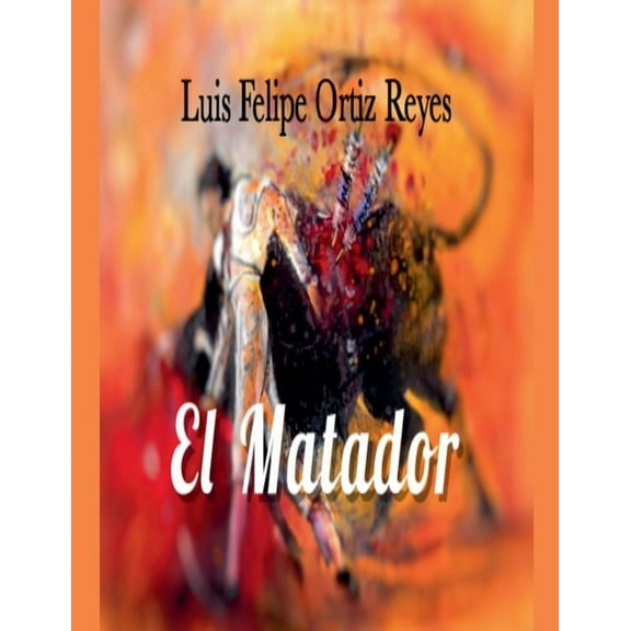 El Matador, (Paperback)